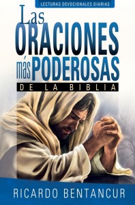 Las oraciones mas poderosas de la biblia